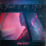 Emma Hewitt - Ghost of the Light '2023