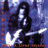 Joe Stump - 2001 - A Shred Odyssey '2001