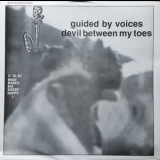 Guided by Voices - Devil Between My Toes '1987