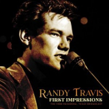 Randy Travis - First Impressions '2021