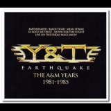 Y&T - Earthquake: The A&M Years 1981-1985 '2013