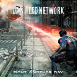 Dan Reed Network - Fight Another Day '2016