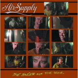 Air Supply - The Singer & The Song '2009