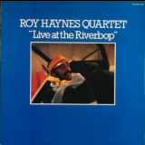 Roy Haynes - Live At The Riverbop '1979