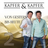 Kapfer & Kapfer - Von Gestern bis Heute 2 '2024