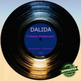 Dalida - T'aimer Follement '2024