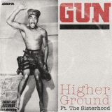 Gun - Higher Ground '2022