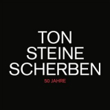 Ton Steine Scherben - 50 Jahre '2021