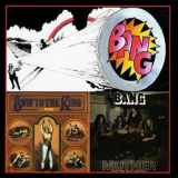 Bang - Mother / Bow To The King '1972