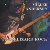 Miller Anderson - From Lizard Rock! '2009