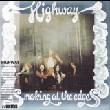 Highway - Smoking At The Edges '1974