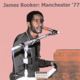 James Booker - Manchester '77 '2008