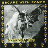 Escape With Romeo - Greatest Hits '1999