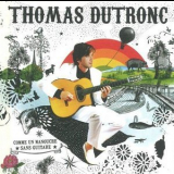 Thomas Dutronc - Comme Un Manouche Sans Guitare '2004