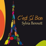 Sylvia Bennett - C'est Si Bon '2018