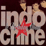 Indochine - Le Birthday Album '1991