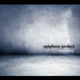 Epiphany Project - Live In Germany '2011