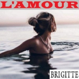 Brigitte - L'AMOUR (French Cover) '2020