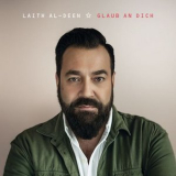 Laith Al-Deen - Glaub an Dich '2020