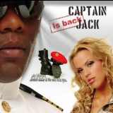 Captain Jack - Captain Jack Is Back '2008