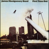 James Montgomery Band - First Time Out '1973