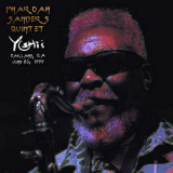 Pharoah Sanders - 1999-06-20, Yoshi's, Oakland, CA '1999