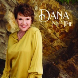 Dana - My Time '2019