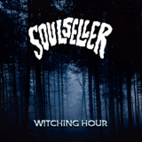 Soulseller - Witching Hour '2024