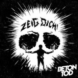 Betontod - ZEIG DICH! '2023