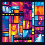 Minimum Vital - Air Caravan' '2019