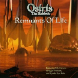 Osiris The Rebirth - Remants Of Life '2009