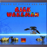 Rick Wakeman - Tales Of Future And Past '2001