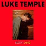 Luke Temple - Both-And '2019