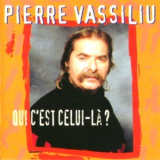 Pierre Vassiliu - Qui c'est celui-là? '2000