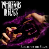 Patriarchs In Black - Reach for the Scars '2022