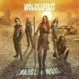 Wolvespirit - Change the World '2022