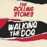 The Rolling Stones - Walking The Dog '2022