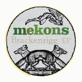 Mekons - The Brackenrigg EP '2007