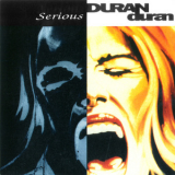 Duran Duran - The Singles 1986-1995: 09. Serious '2004