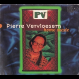 Pierre Vervloesem - Home Made '1994