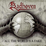 Badhoven - All the World's a Fake '2019