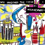 Mudhoney - My Brother The Cow '2009