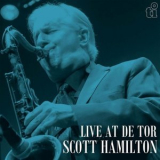 Scott Hamilton - Live At De Tor '2024