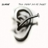 Slade - Till Deaf Do Us Part '1981