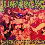 Lunachicks - Babysitters on Acid '1990