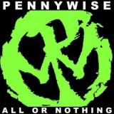 Pennywise - All Or Nothing '2012