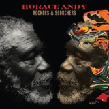 Horace Andy - Rockers & Scorchers '2022