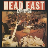 Head East - Gettin' Lucky '1977