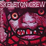 Skeleton Crew - Skullduggery '2014