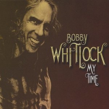 Bobby Whitlock - My Time '2009